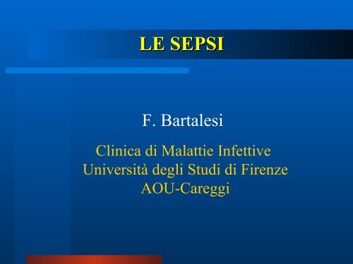 Sepsi - Medicina e Chirurgia - Università degli Studi di Firenze