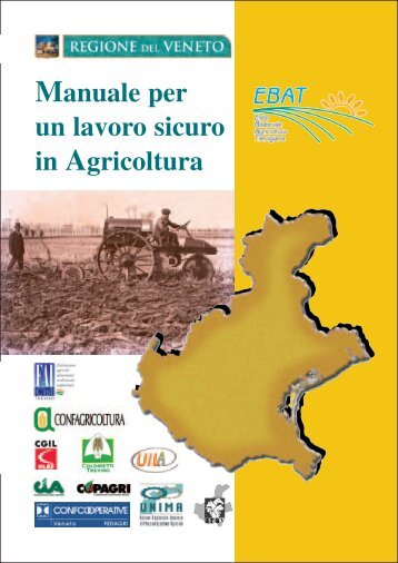 Manuale per un lavoro sicuro in Agricoltura - Dipartimento di ...