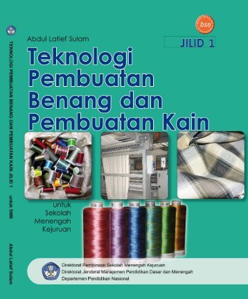 Kelas X_SMK_teknologi-pembuatan-benang-dan ... - FTP LIPI