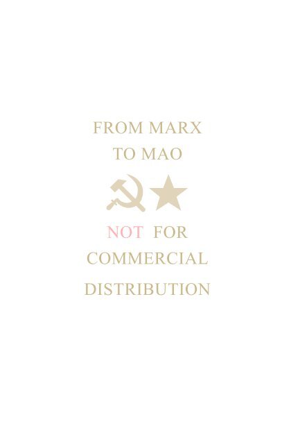 K. This is the 1st working draft of vol. VI. It still ... - From Marx to Mao