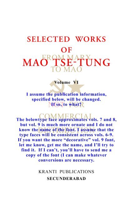 K. This is the 1st working draft of vol. VI. It still ... - From Marx to Mao