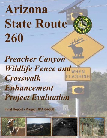 Preacher Canyon Wildlife Fence and Crosswalk Enhancement ...