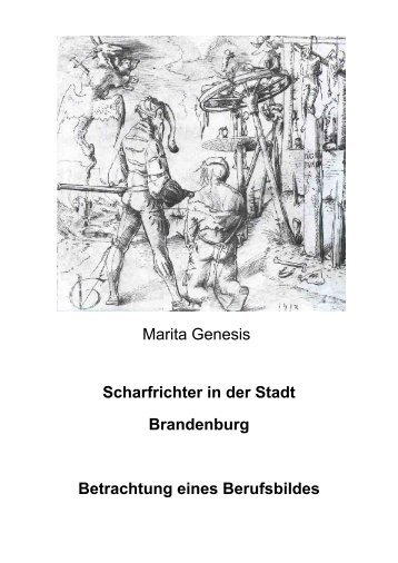 Scharfrichter in der Stadt Brandenburg. Betrachtung eines ...