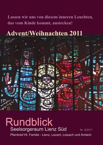 Rundblick Advent/Weihnachten 2011 - Pfarre Heilige Familie, Lienz