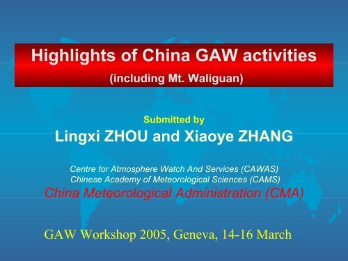 Highlights of China GAW activities - WMO