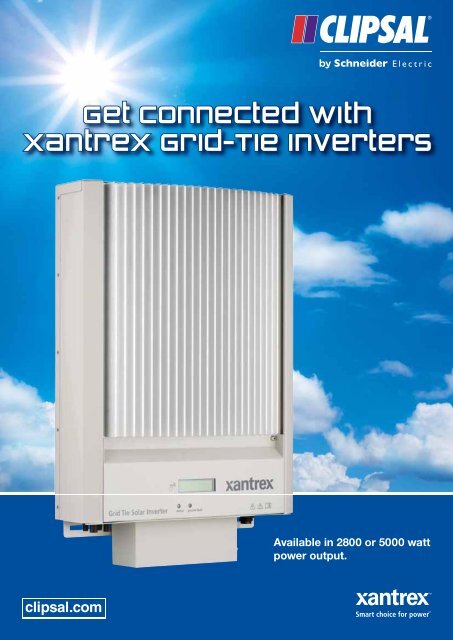 Get connected with Xantrex Grid-Tie Inverters, 22524 - Clipsal