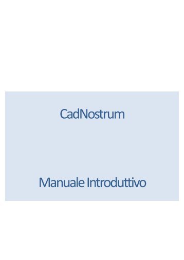 Manuale Introduttivo - CadNostrum - Cad parametrico gratuito