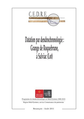 Datation par dendrochronologie : Grange de Roquebrune, à Salviac ...