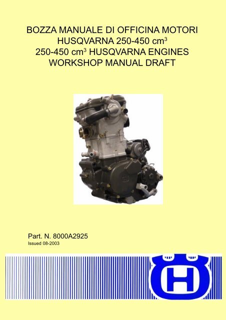 BOZZA MANUALE DI OFFICINA MOTORI HUSQVARNA 250-450 ...