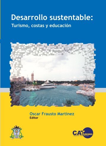 Desarrollo sustentable: - Teoría y Praxis - Universidad de Quintana ...