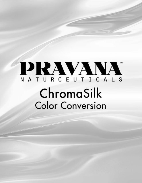 ChromaSilk Color Conversion Guide - Pravana™ Professional Hair ...