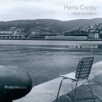 Hans Coray - PROFORM ITALIA - Hans Coray * lost & found