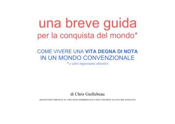 Una breve guida per la conquista del mondo - Chris Guillebeau