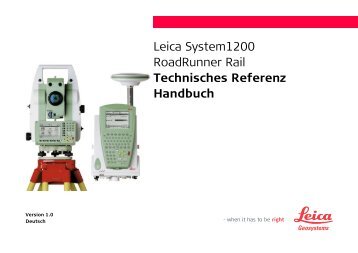 Leica System1200 RoadRunner Rail Technisches Referenz ...