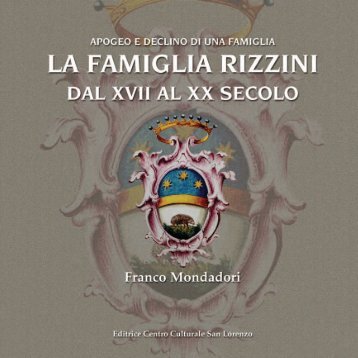 Le vicende della famiglia Rizzini narrate sullo sfondo di ... - la Notizia