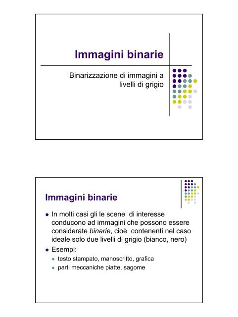 Immagini binarie. Algoritmi di binarizzazione.