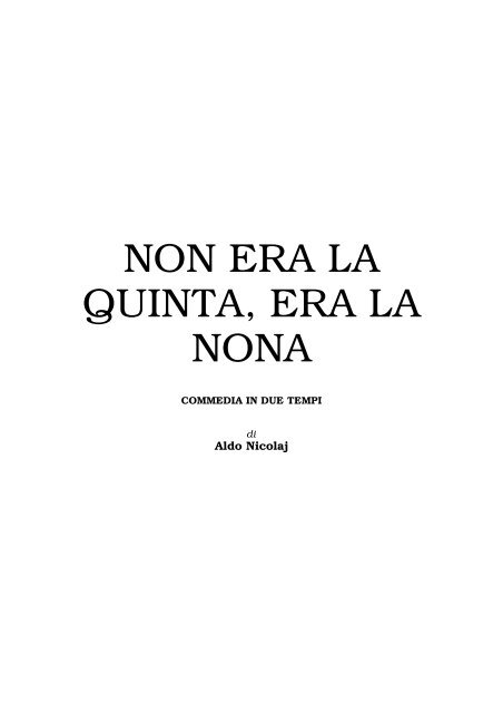 Non era la quinta, era la nona - Aldo Nicolaj