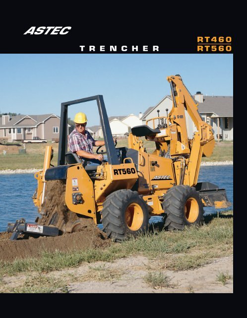RT460 T R E N C H E R RT560 - Trencher Plus