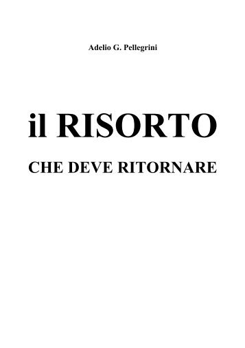 Il Risorto (PDF) - Adelio Pellegrini