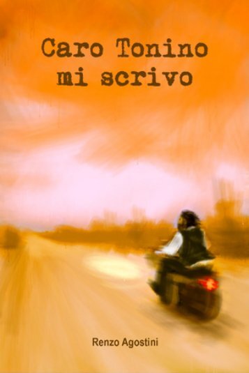 Caro tonino mi scrivo - Terra e sole