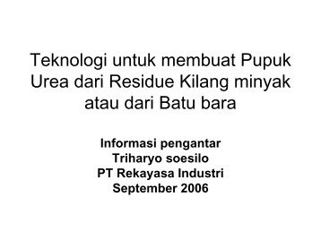 Teknologi untuk membuat Pupuk Urea dari Residue Kilang minyak ...