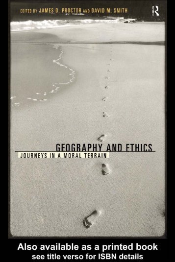 Geography and Ethics: Journeys in a Moral Terrain