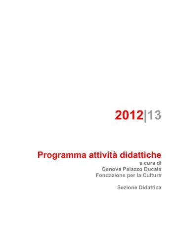 Programma attività didattiche 2012-13 - Palazzo Ducale