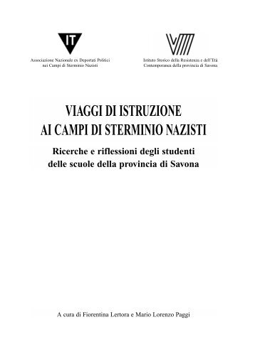 viaggi di istruzione ai campi di sterminio nazisti - 'Istituto Storico ...