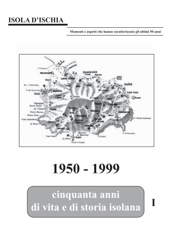 cinquanta anni di vita e di storia isolana I - La Rassegna d'Ischia