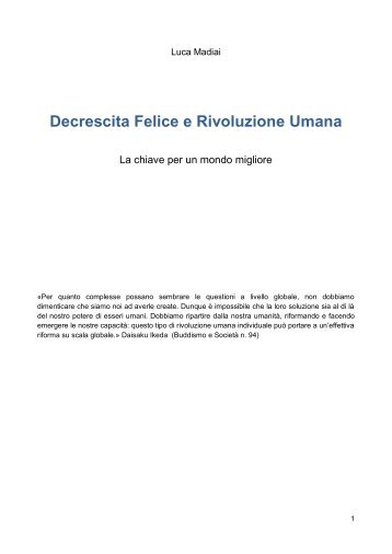 Decrescita felice e rivoluzione umana, Luca Madiai - greenfvg.it