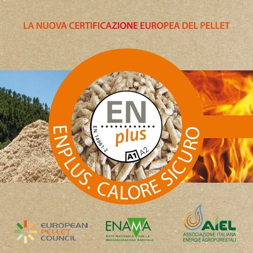 Brochure ENplus - La nuova certificazione europea del pellet - Enama