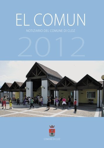 Notiziario comunale 2012 - Comune di Cloz