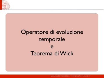 Operatore di evoluzione temporale e Teorema di Wick