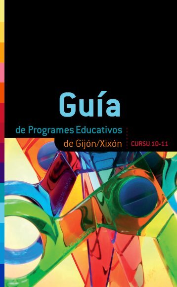 Guía de Programes Educativos del Xixón cursu 2010 - Gijón