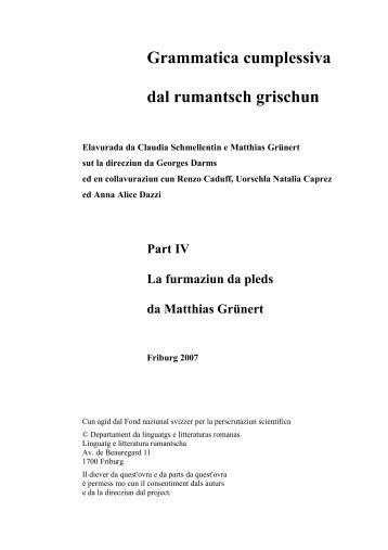 Grammatica cumplessiva dal rumantsch grischun - Faculté des ...