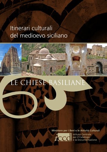 le chiese basiliane - Iccd - Ministero per i Beni e le Attività Culturali