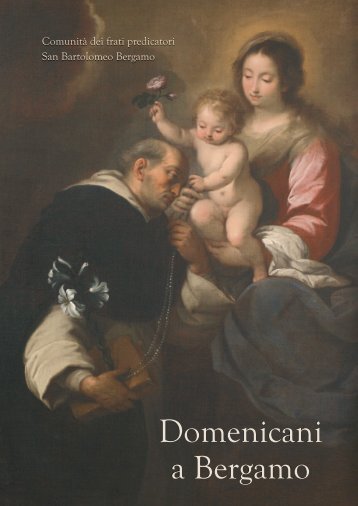 Domenicani a Bergamo - (Domenicani) - Provincia San Domenico in ...