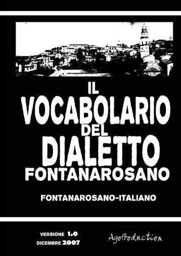 Vocabolario del Dialetto Fontanarosano - Pro Loco LA FONTE