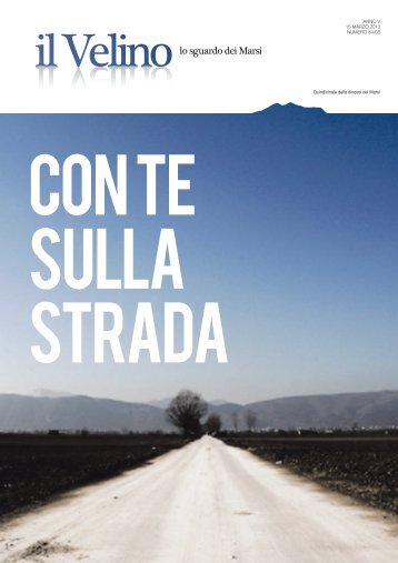 Il Velino, lo Sguardo dei Marsi Anno V, numero 84/05 del 15 marzo ...