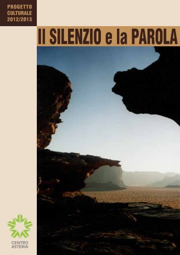 Il SILENZIO e la PAROLA - Centro Asteria