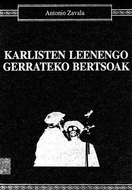 Karlisten leenengo gerrateko bertsoak - Euskaltzaindia