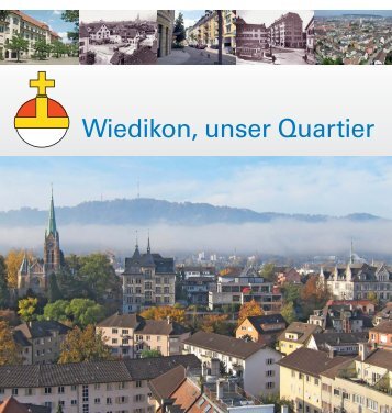 Wiedikon, unser Quartier - Quartierverein Wiedikon