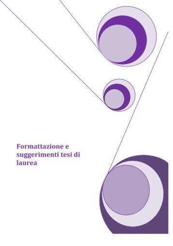 Formattazione e suggerimenti tesi di laurea - maria vita romeo