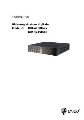 Videoregistratore digitale Modello: DIR-4108H/xx DIR-4116H/xx