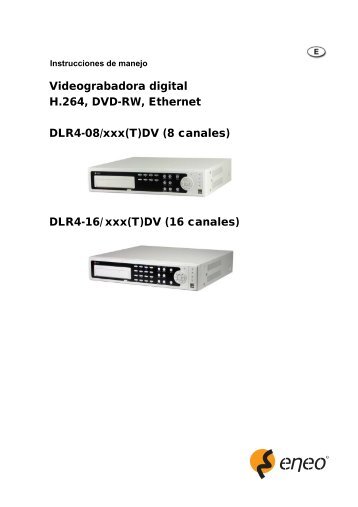 Videograbadora digital H.264, DVD-RW, Ethernet DLR4-08 ... - Videor