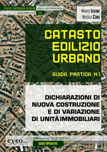 Catasto edilizio Urbano - guida pratica n. 1 - dichiarazioni di ... - Exeo