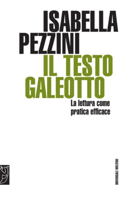 Download Il testo galeotto (full text - free book) - Isabella Pezzini