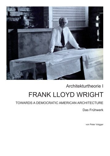 Frank Lloyd Wright fertig .indd - architekturtheorie.eu