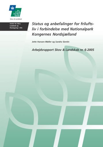 Status og anbefalinger for frilufts - Danmarks nationalparker