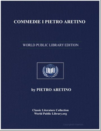 COMMEDIE I PIETRO ARETINO - World eBook Library